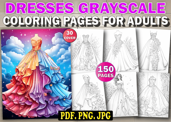 150 Dresses Grayscal Coloring Pages KDP